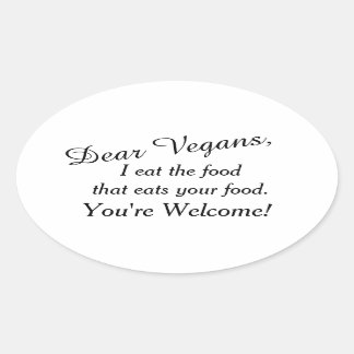 Sticker Ovale Chers Vegans, avertis