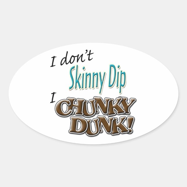 Sticker Ovale Chunky Dunk (Devant)
