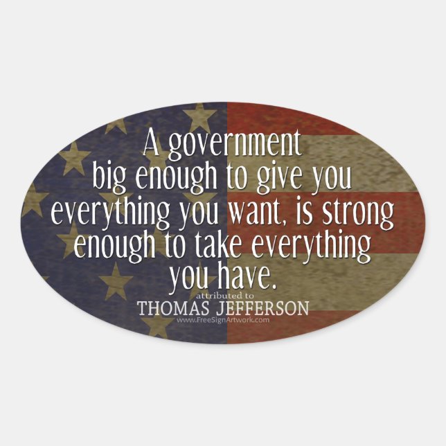 Sticker Ovale Citation de Jefferson sur le grand gouvernement (Devant)