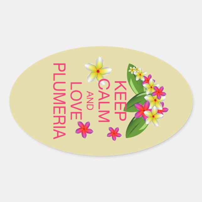 Sticker Ovale Conserver le calme et l'amour Plumeria Art Design (Devant)