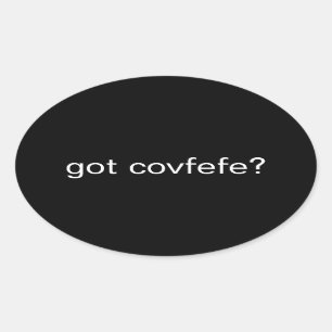 Sticker Ovale covfefe obtenu ? Président de Meme des textes