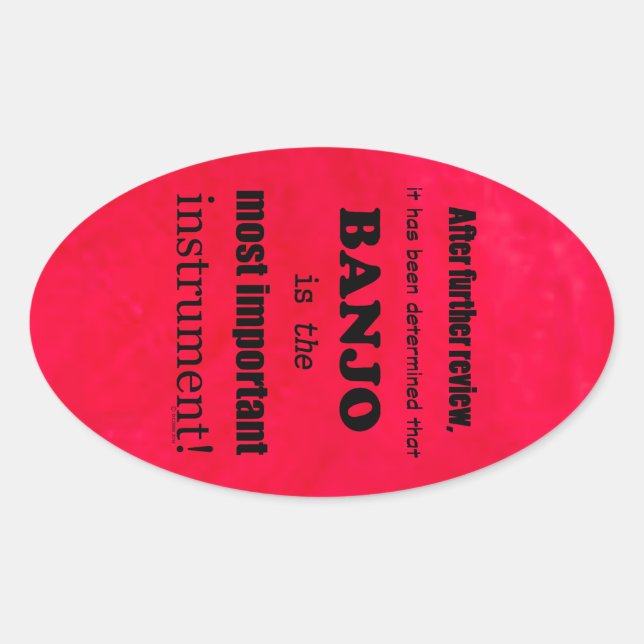 Sticker ovale de Banjo le plus important instrumen (Devant)