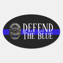 DÉFENDRE LA POLICE BLEUE SOUTIEN OVAL BUMPER STICK