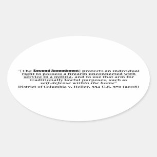 Sticker Ovale District of Columbia v Heller, 554 U.S. 570 2008