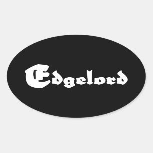 Sticker Ovale Edgelord