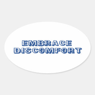 Sticker Ovale Embrasser l'inconfort