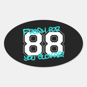 Sticker Ovale Frais pour '88