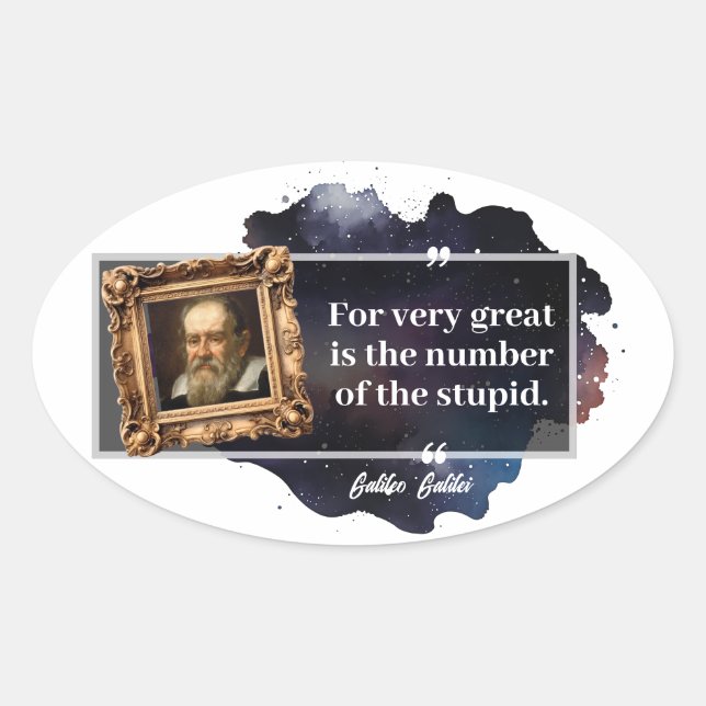 Sticker Ovale Galileo Galilei Grand nombre de la stupide (Devant)