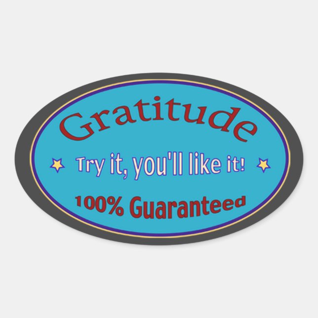 Sticker Ovale Gratitude 100% garantie (Devant)