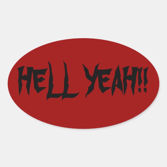 STICKER OVALE HELL YEAH (Devant)