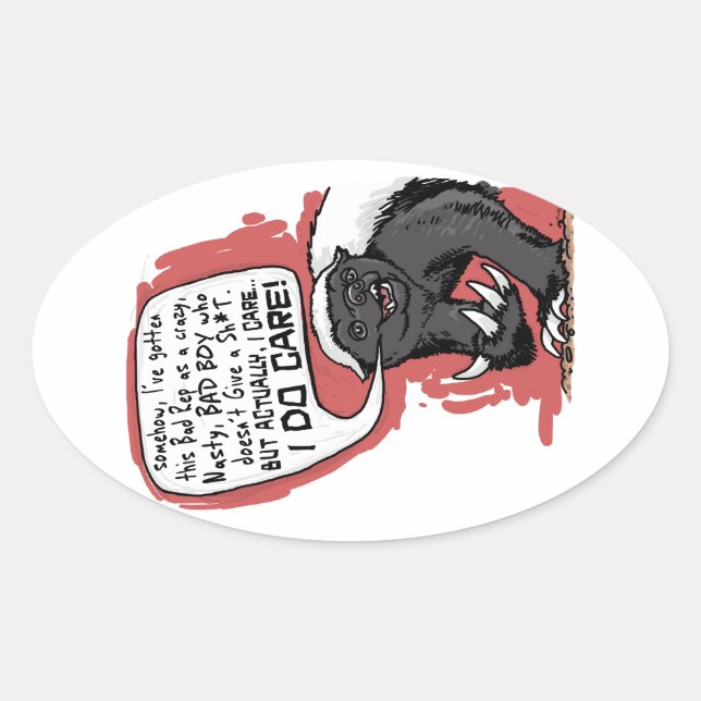 Sticker Ovale Honey Badger s'en soucie (Devant)