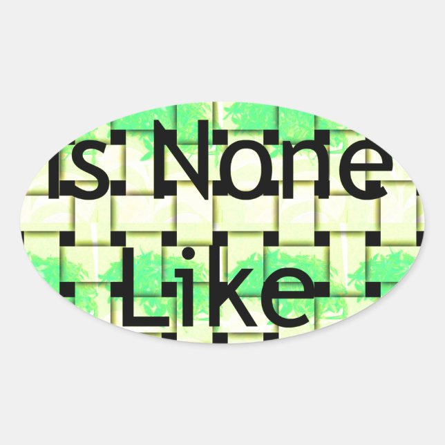 Sticker Ovale Il N'Y En A Pas Comme Vous L'Impression (Devant)