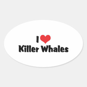 Sticker Ovale J'Aime Les Baleines Tueuses De Coeur