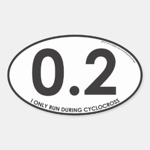 Sticker Ovale Je ne cours que pendant Cyclocross - 6 $ pour 4 St