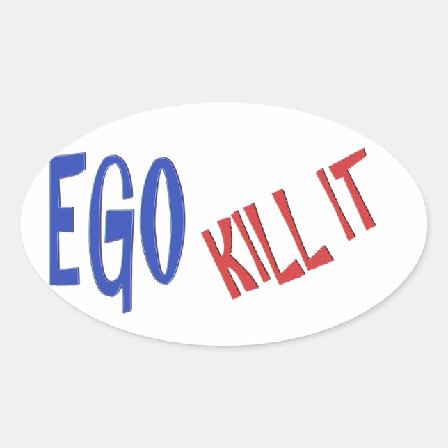 Sticker Ovale KILL THE EGO sagesse texte graphiques (Devant)