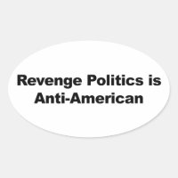 La politique de vengeance est anti-américaine