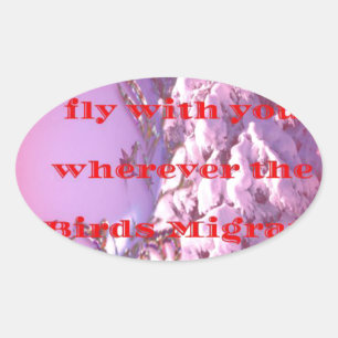 Sticker Ovale Laissez-moi voler avec vous à valentine.png