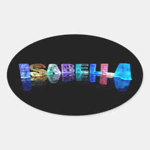 Sticker Ovale Le nom Isabella en lumières 3D (Photographie)