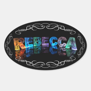 Sticker Ovale Le nom Rebecca en lumières 3D (Photographie)