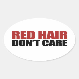 Sticker Ovale Les cheveux rouges s'en fichent