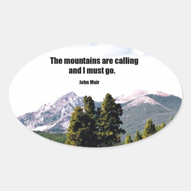 Sticker Ovale Les montagnes appellent et je dois y aller. (Devant)