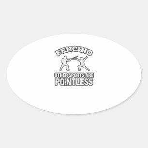 Sticker Ovale L'Escrime D'Autres Sports Ne Pointent Pas