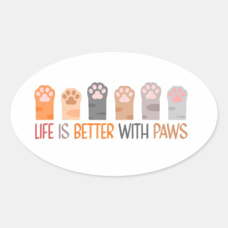 Sticker Ovale Life is Better with Paws