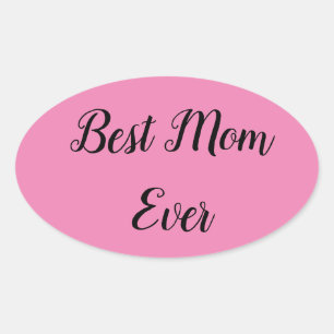 Sticker Ovale Meilleure maman jamais texte rose