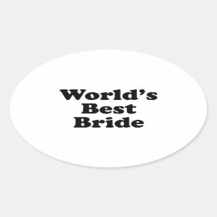 Sticker Ovale Meilleure mariée du monde