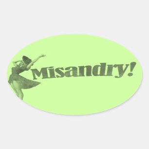Sticker Ovale Misandry ! Conception graphique