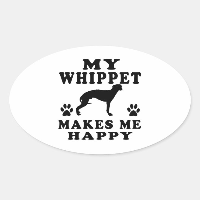 Sticker Ovale Mon Whippet Me Rend Heureux (Devant)
