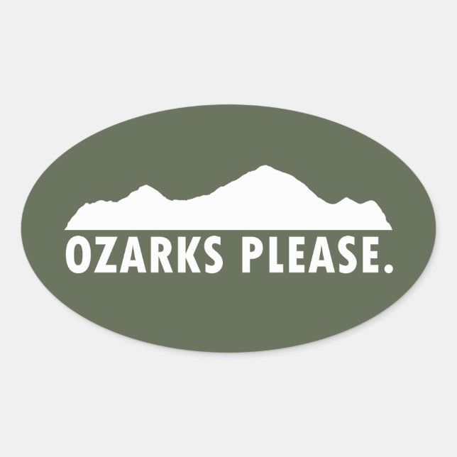 Sticker Ovale Ozarks, s'il vous plaît (Devant)