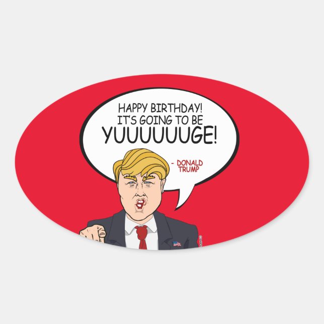 Sticker Ovale Salutation de Donald Trump - Joyeux anniversaire - (Devant)