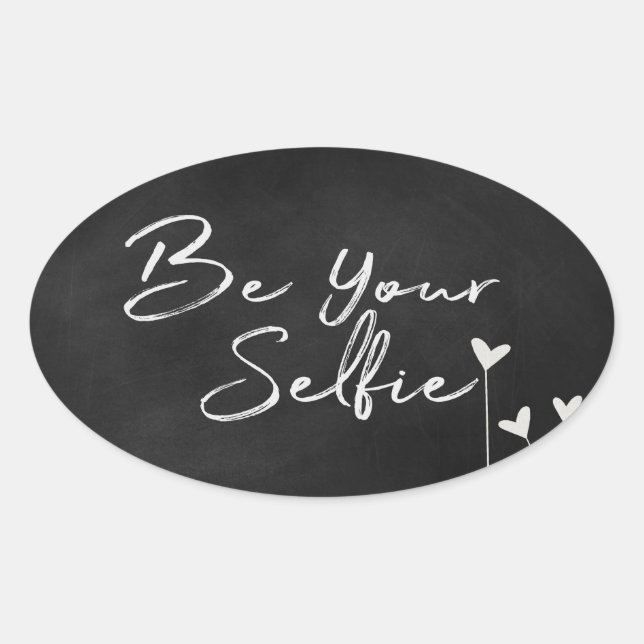 Sticker Ovale Texte "Be Your Selfie" sur tableau de bord (Devant)
