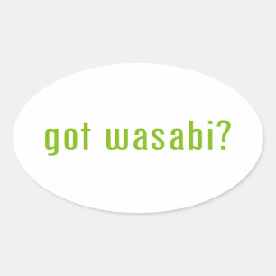 Sticker Ovale tu as du wasabi ?