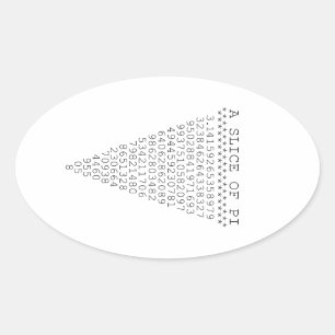 Sticker Ovale Une tranche de Pi Graphic