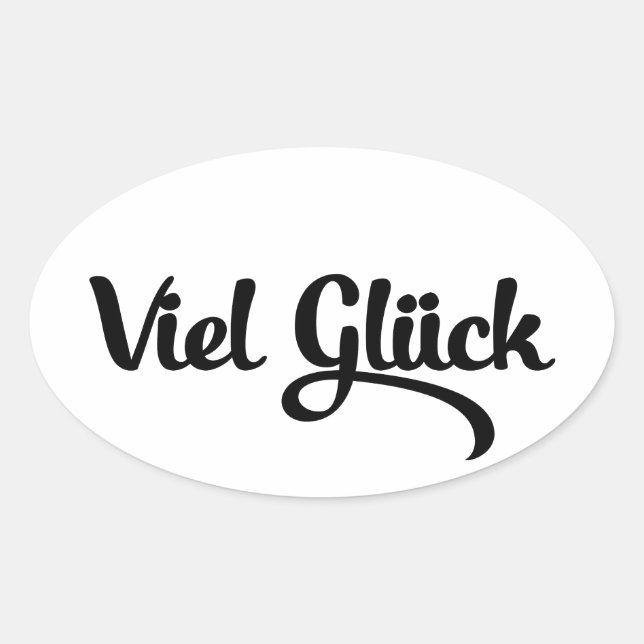 Sticker Ovale Viel Glück | Bonne chance Langue Allemande (Devant)