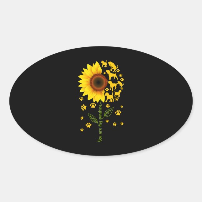 Sticker Ovale Vous Êtes Mes Chiens De Tournesol Sunshine (Devant)