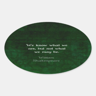 Sticker Ovale William Shakespeare Citation Sur Les Possibilités
