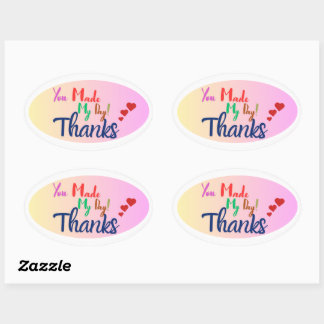 Sticker Ovale "You Made My Day" - feuille d'autocollant en Merci