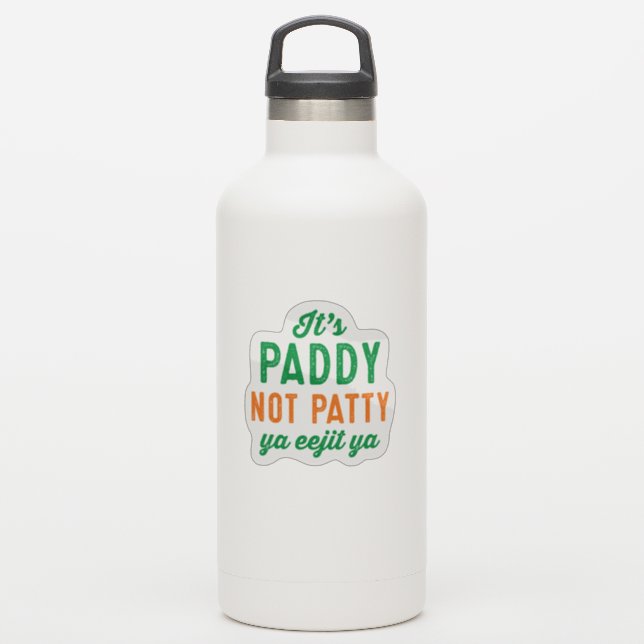 Sticker Paddy not Patty St. Patrick's Day drôle (Gourde)