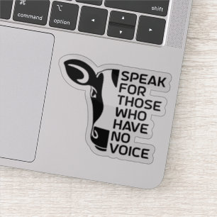 Sticker Parle pour ceux qui n'ont pas de voix,