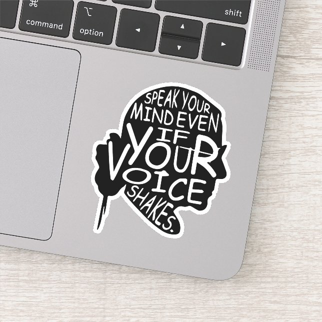 Sticker Parlez votre esprit même si votre voix tremble (Détail)