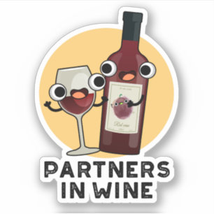 Sticker Partenaires Dans Le Vin Drôle Boire Pun