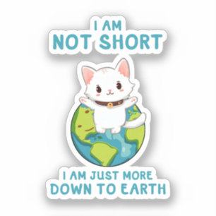 Sticker Pas court, juste vers la terre - Humour de chat