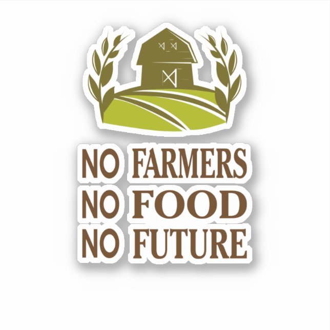 Sticker pas d'agriculteurs pas de nourriture pas d'avenir (Devant)