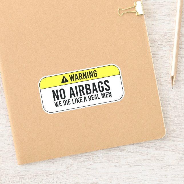 Sticker Pas d'airbags On meurt comme de vrais hommes (Carnet)
