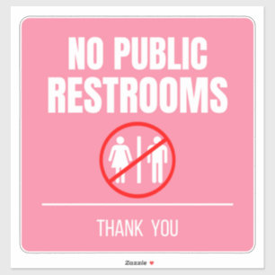Sticker Pas de cale de vitrine de toilettes publiques
