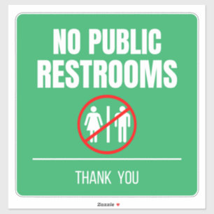 Sticker Pas de cale de vitrine de toilettes publiques