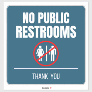 Sticker Pas de cale de vitrine de toilettes publiques